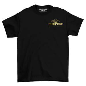 "PURPOSE" Tee