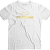 "PURPOSE" (Front/Back Logo) Tee